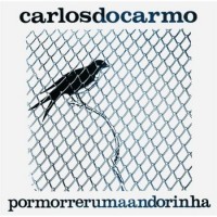 Purchase Carlos Do Carmo - Por Morrer Uma Andorinha (Vinyl)