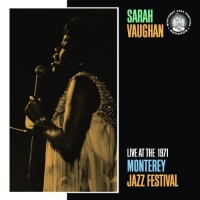 Purchase Sarah Vaughan - Live At The 1971 Monterey Jazz Festival