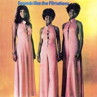 Purchase The Flirtations - Sounds Like The Flirtations (Vinyl)