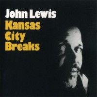 Purchase John Lewis - Kansas City Breaks (Vinyl)