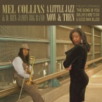 Purchase Mel Collins & D. Ben-Jamin Big Band - A Little Jazz Now & Then