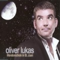 Buy Oliver Lukas - Mondenschein In St. Juan (CDS) Mp3 Download
