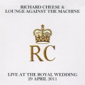Buy Richard Cheese - Live At The Royal Wedding Mp3 Download