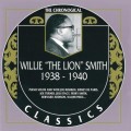Buy Willie Smith - The Chronological Classics: 1938-1940 Mp3 Download