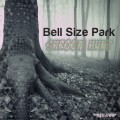 Buy Bell Size Park - Shroom Hunt (EP) Mp3 Download
