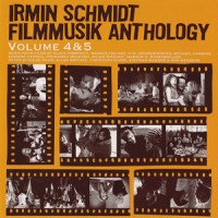 Purchase Irmin Schmidt - Filmmusik Anthology Vol. 4 & 5 CD1