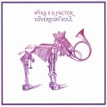 Buy Myka 9 & Factor - Sovereign Soul Mp3 Download