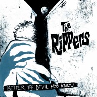 Purchase The Rippers - Better The Devil You Know