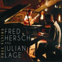 Purchase Fred Hersch & Julian Lage - Free Flying