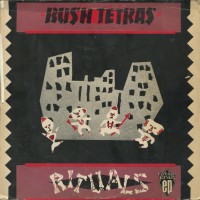 Purchase Bush Tetras - Rituals (Vinyl)