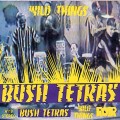 Buy Bush Tetras - Wild Things Mp3 Download