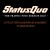 Buy Status Quo - Back 2 Sq.1: The Frantic Four Reunion 2013 - Live At The Glasgow O2 Academy, 10 March 2013 CD5 Mp3 Download