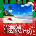 Buy VA - Caribbean Christmas Party Mp3 Download