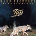 Buy Mark Pickerel And His Praying Hands - Tess Mp3 Download