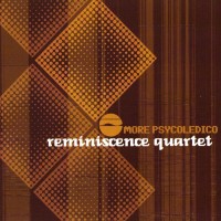 Purchase Reminiscence Quartet - More Psycodelico