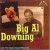 Buy Big Al Downing - Back To My Roots Mp3 Download