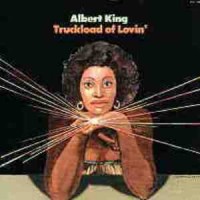 Purchase Albert King - Truckload Of Lovin' (Vinyl)