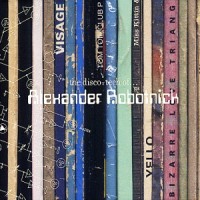 Purchase Alexander Robotnick - The Disco-Tech Of...Alexander Robotnick