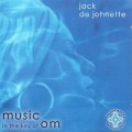 Buy Jack DeJohnette - Music In The Key Of Om (CDS) Mp3 Download