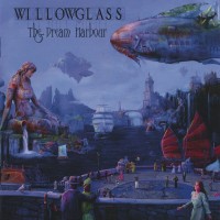 Purchase Willowglass - The Dream Harbour