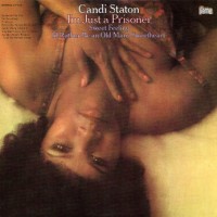 Purchase Candi Staton - I'm Just A Prisoner (Reissued 2010)