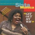 Buy Sista Monica - Get Out My Way Mp3 Download