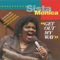 Purchase Sista Monica - Get Out My Way
