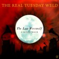 Buy The Real Tuesday Weld - The Last Werewolf: A Soundtrack Mp3 Download