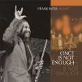 Buy Frank Wess - Once Is Not Enough Mp3 Download