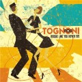 Buy Rob Tognoni - Boogie Like You Never Did Mp3 Download