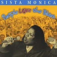 Purchase Sista Monica - People Love The Blues