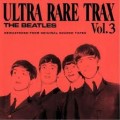 Buy The Beatles - Ultra Rare Trax 2010 Remasters Box Vol. 3 Mp3 Download