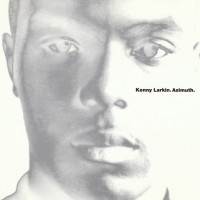 Purchase Kenny Larkin - Azimuth