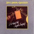 Buy Doyle Lawson & Quicksilver - I Heard The Angels Singing Mp3 Download
