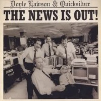 Purchase Doyle Lawson & Quicksilver - The News Is Out
