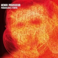 Purchase Henri Pousseur - Parabolique D'enfer