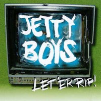 Purchase Jetty Boys - Let 'er Rip!