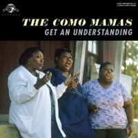 Purchase The Como Mamas - Get An Understanding