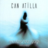 Purchase Can Atilla - Mevlanadan Cagri