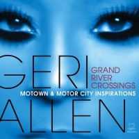 Purchase Geri Allen - Grand River Crossings