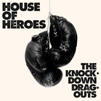 Purchase House Of Heroes - The Knock Down Drag Outs