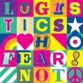 Buy Logistics - Fear Not Mp3 Download