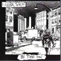 Purchase A Global Threat - In The Red (EP)