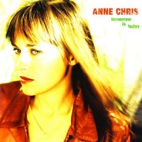 Purchase Anne Chris - Tomorrow Is Today