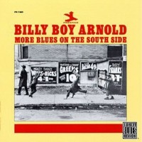 Purchase Billy Boy Arnold - More Blues On The South Side (Reissued 1993)