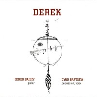 Purchase Derek Bailey - Derek (With Cyro Baptista)