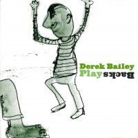 Purchase Derek Bailey - Playbacks