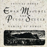 Purchase Ewan MacColl - Naming Of Names