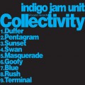 Buy Indigo Jam Unit - Collectivity Mp3 Download
