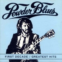Purchase Powder Blues - First Decade: Greatest Hits